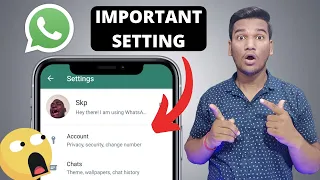 WhatsApp Most Important Settings for All WhatsApp User's