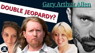 Double Jeopardy: The conviction of Gary Allen