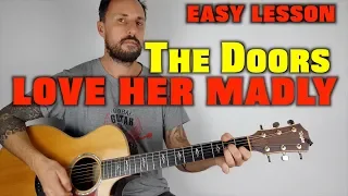 The Doors Love Her Madly Easy Lesson