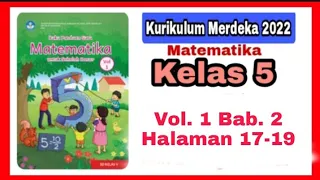 🔴Kurikulum Merdeka Kunci Jawaban Matematika Kelas 5 | Vol.1 Bab.2 Halaman 17-19