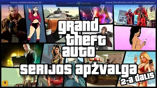 Nuo GTA:SA iki GTA 6!! GTA Serijos Apžvalga! 2-a dalis