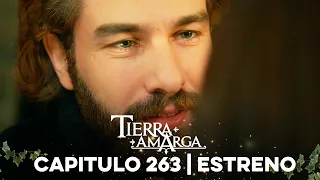 Tierra Amarga - Estreno 263