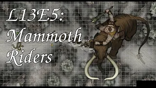 L13E5: Mammoth Riders