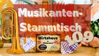 6. Musikantenstammtisch No. 109