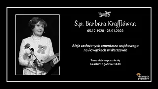 Ceremonia pogrzebowa - Ś.P. Barbara Krafftówna