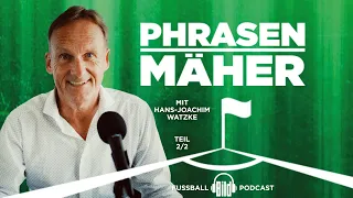 Phrasenmäher #4 | Hans Joachim Watzke 2/2 | BILD Podcasts