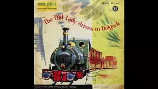 The Old Lady Drives To Dolgoch (Side 1)