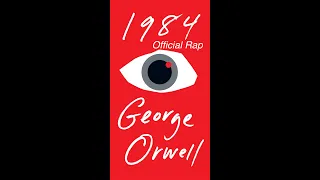 1984 - Official Rap [SPOILERS]