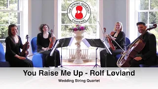 You Raise Me Up (Rolf Løvland) String Quartet