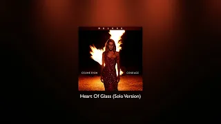 Celine Dion - Heart Of Glass (Solo Version)