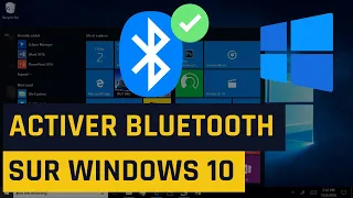 Comment Activer Bluetooth sur Windows 10