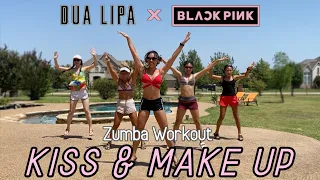 Blackpink x Dua Lipa Kiss and Make Up Zumba Workout