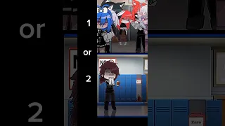 1 or 2 #gacha #edit #gachaclub #gachalife #gachameme #gachatrend #meme #viral #gachanox #gachagacha