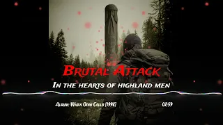 Brutal Attack - In The Hearts Of Highland Men