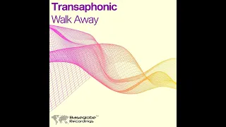 Transaphonic - Walk Away(Extended Mix)