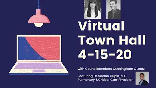 Virtual Town Hall with Mayor Pro Tem Cunningham and Councilmember Lentz 4-15-2020