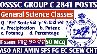 OSSSC GROUP C CLASSES //500 General Science // Part 10 // ADO ARI AMIN SFS FG EC SCEW// 20 days left
