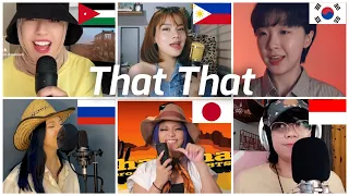 Who sang it better: That That ( Jordan, philippines, South Korea, japan, russia, indonesia ) PSY