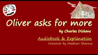 Oliver asks for more (Audiobook and Explanation)