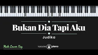 Bukan Dia Tapi Aku - Judika (KARAOKE PIANO - MALE LOWER KEY)