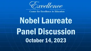 Nobel Laureate Panel Discussion