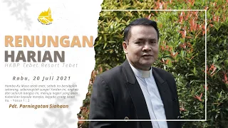 Renungan Harian Gereja HKBP Ressort Tebet - Rabu, 21Juli 2021