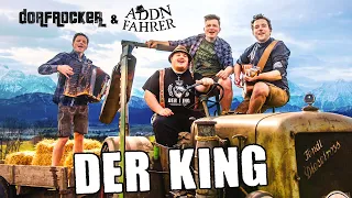 Dorfrocker & Addnfahrer - Der King | Official Video