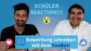 Schüler Reaction: Bewerbung schreiben mit dem YouBot (2023)!