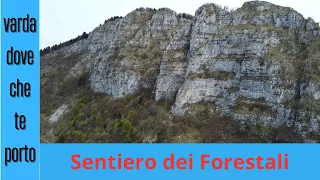 Sentiero dei Forestali, Monte Paù.