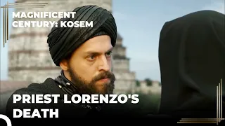 Sultan Murad Threw Priest Lorenzo From The Walls | Magnificent Century: Kosem