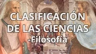 Clasificación de las Ciencias - Filosofía - Educatina