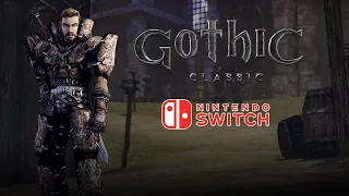 Gothic Classic Nintendo Switch Gameplay