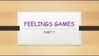 Feelings Games