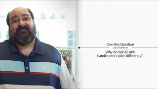 Why do Win32 APIs handle error codes differently? | One Dev Question with Larry Osterman