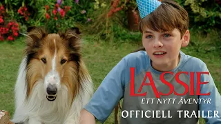 LASSIE - PÅ NYA ÄVENTYR  - Officiell Trailer - Kommer på bio