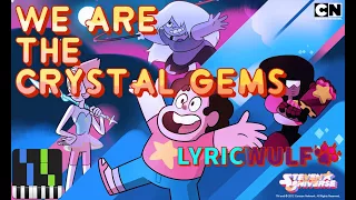 Steven Universe // We Are the Crystal Gems | LyricWulf Piano Tutorial on Synthesia and Vocal