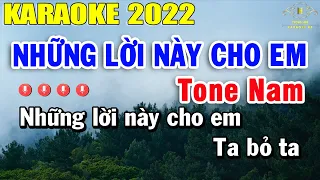 Những Lời Này Cho Em Karaoke Tone Nam Nhạc Sống 2022 | Trọng Hiếu