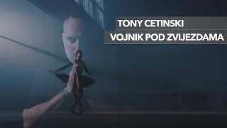 Tony Cetinski - Vojnik pod zvijezdama (Lyrics video)