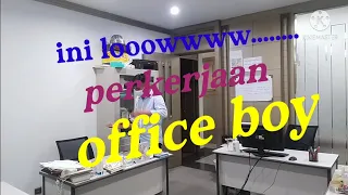 Tips cara kerja sebagai (office boy).