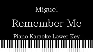 【Piano Karaoke Instrumental】Remember Me / Miguel【Lower Key】