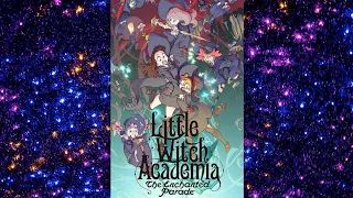 Little Witch Academia: The enchanted Parade (Doblaje latino)