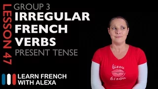 Group 3 Irregular French Verbs (Present Tense)