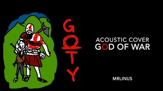 God Of War (Memories Of Mother) - Acoustic Cover - MrLinus