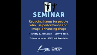 Reducing harms for people who use performance and image-enhancing drugs