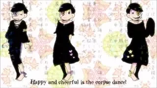 [Osomatsu-san] Corpse Dance しかばねの踊り (ENG SUB)