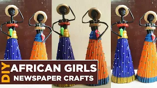 How to make African Doll with Newspaper | DIY Easy Newspaper Doll Making | Paper Doll Crafts