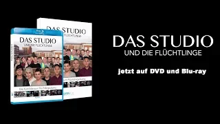 DAS STUDIO UND DIE FLÜCHTLINGE - offizieller Trailer - jetzt auf DVD/Blu-ray und bei Vimeo