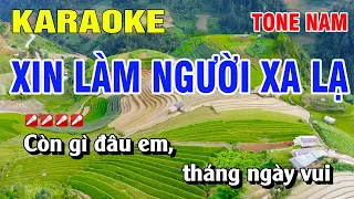 Karaoke Xin Làm Người Xa Lạ Tone Nam Nhạc Sống | Nguyễn Linh