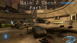 Halo 2 MCC Mod - Halo 2: Uncut Part 1 (Mod Showcase)