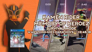 Kamen Rider: Memory Of Heroez - Survival Mode - Anything Goes Marathon% W in 13:45.19